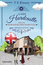 Cover von Lady Hardcastle und ein mörderischer Markttag