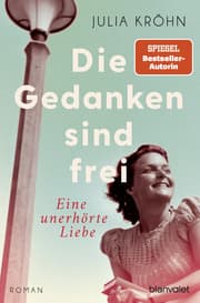 Cover von Die Gedanken sind frei - Eine unerhörte Liebe