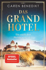 Cover von Das Grand Hotel - Die nach den Sternen greifen