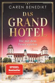 Cover von Das Grand Hotel - Die mit dem Feuer spielen