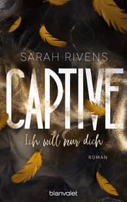 Cover von Captive - Ich will nur dich