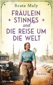 Cover von Fräulein Stinnes und die Reise um die Welt