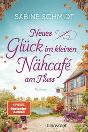Cover von Neues Glück im kleinen Nähcafé am Fluss