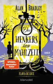 Cover von Flavia de Luce 11 - Des Henkers letzte Mahlzeit