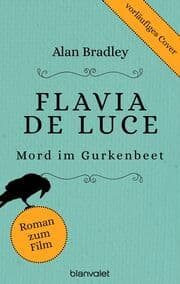 Cover von Flavia de Luce 1 - Mord im Gurkenbeet