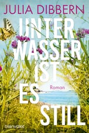 Cover von Unter Wasser ist es still