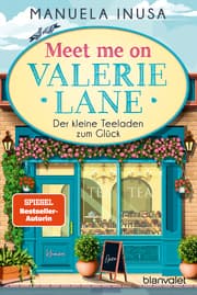 Cover von Meet me on Valerie Lane - Der kleine Teeladen zum Glück