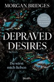 Cover von Depraved Desires - Du wirst mich lieben
