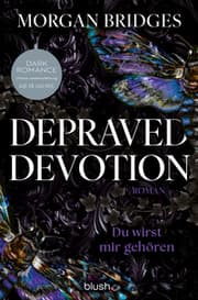 Cover von Depraved Devotion - Du wirst mir gehören