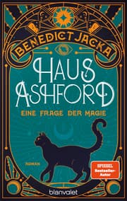 Cover von Haus Ashford - Eine Frage der Magie