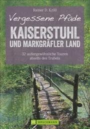 Cover von Vergessene Pfade Kaiserstuhl und Markgräfler Land
