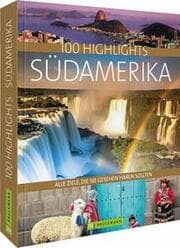 Cover von 100 Highlights Südamerika
