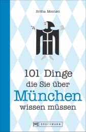 Cover von 101 Dinge, die Sie über München wissen müssen