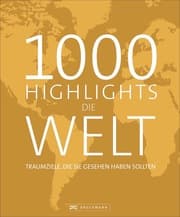 Cover von 1000 Highlights Die Welt