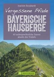 Cover von Vergessene Pfade Bayerische Hausberge