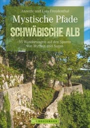 Cover von Mystische Pfade Schwäbische Alb