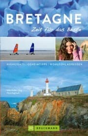 Cover von Bruckmann Reiseführer Bretagne: Zeit für das Beste