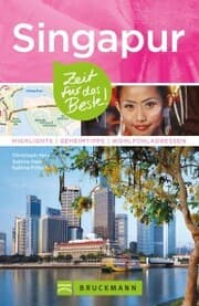 Cover von Bruckmann Reiseführer Singapur: Zeit für das Beste