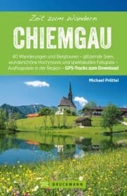 Cover von Bruckmann Wanderführer: Zeit zum Wandern Chiemgau