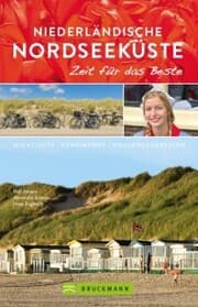 Cover von Bruckmann Reiseführer Niederländische Nordseeküste: Zeit für das Beste