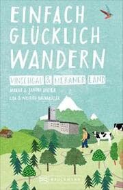 Cover von Einfach glücklich wandern - Vinschgau und Meraner Land