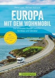 Cover von Europa mit dem Wohnmobil: Die schönsten Routen zwischen Nordkap und Gibraltar