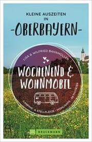 Cover von Wochenend & Wohnmobil - Kleine Auszeiten in Oberbayern