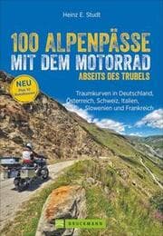 Cover von 100 Alpenpässe mit dem Motorrad abseits des Trubels