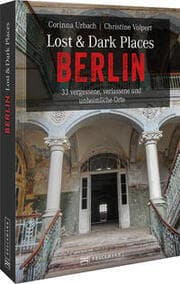Cover von Lost & Dark Places Berlin