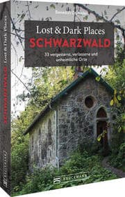 Cover von Lost & Dark Places Schwarzwald