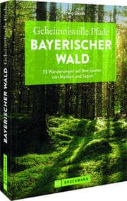 Cover von Geheimnisvolle Pfade Bayerischer Wald