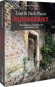 Cover von Lost & Dark Places Ruhrgebiet