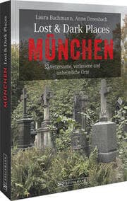 Cover von Lost & Dark Places München