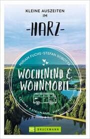 Cover von Wochenend und Wohnmobil - Kleine Auszeiten im Harz