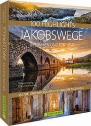 Cover von 100 Highlights Jakobswege in Spanien und Portugal