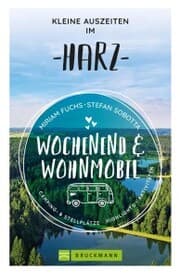 Cover von Wochenend und Wohnmobil - Kleine Auszeiten im Harz