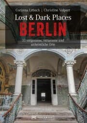 Cover von Lost & Dark Places Berlin