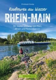 Cover von Radtouren am Wasser Rhein-Main