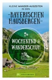 Cover von Wochenend und Wanderschuh - Kleine Wander-Auszeiten in den Bayerischen Hausbergen
