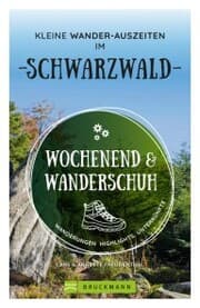 Cover von Wochenend und Wanderschuh - Kleine Wander-Auszeiten im Schwarzwald