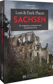 Cover von Lost & Dark Places Sachsen