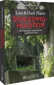 Cover von Lost & Dark Places Schleswig-Holstein
