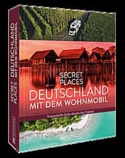 Cover von Secret Places Deutschland mit dem Wohnmobil