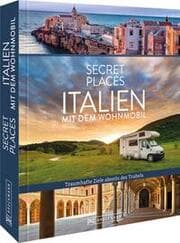 Cover von Secret Places Italien mit dem Wohnmobil