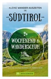 Cover von Wochenend und Wanderschuh - Kleine Wander-Auszeiten in Südtirol