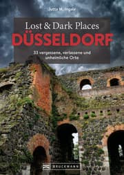 Cover von Lost & Dark Places Düsseldorf