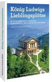 Cover von König Ludwigs Lieblingsplätze