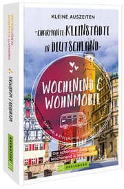 Cover von Kleine Auszeiten Charmante Kleinstädte in Deutschland