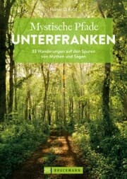 Cover von Mystische Pfade Unterfranken