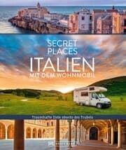 Cover von Secret Places Italien mit dem Wohnmobil